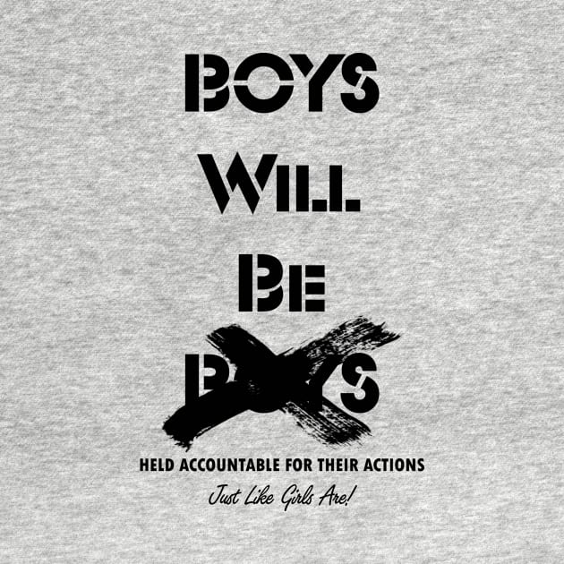 Boys Will Be Boys by InTrendSick